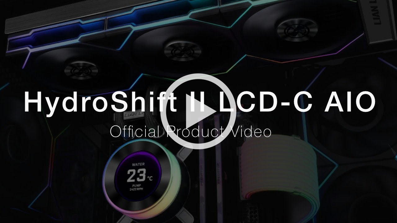 HydroShift II LCD-C AIO Official Product Video