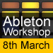 Ableton Workshop