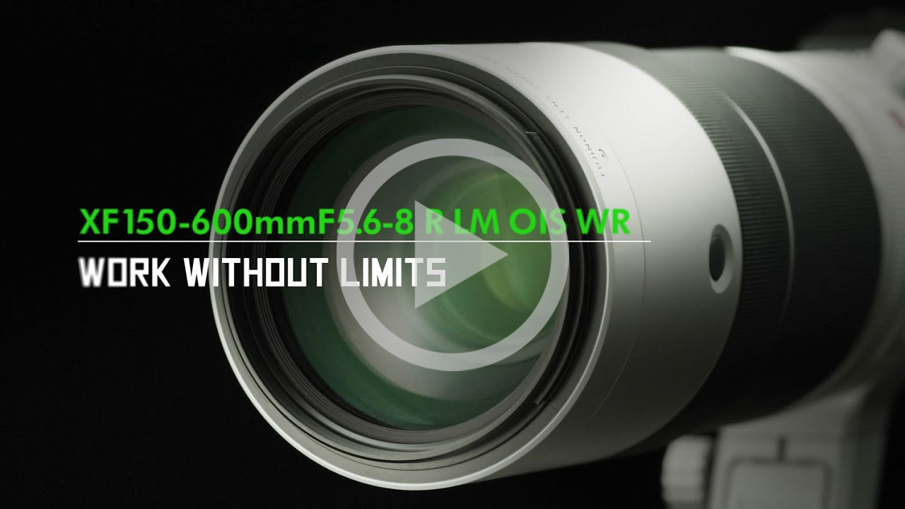 Youtube Video Thumbnail Fujifilm XF150-600mmF5.6-8 R LM OIS WR Lens promotional Video