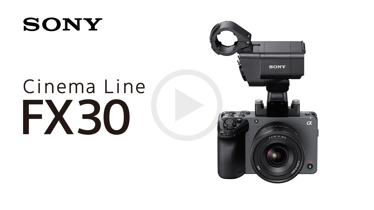 Youtube video thumbnail for introducing Cinema Line FX30 camera video