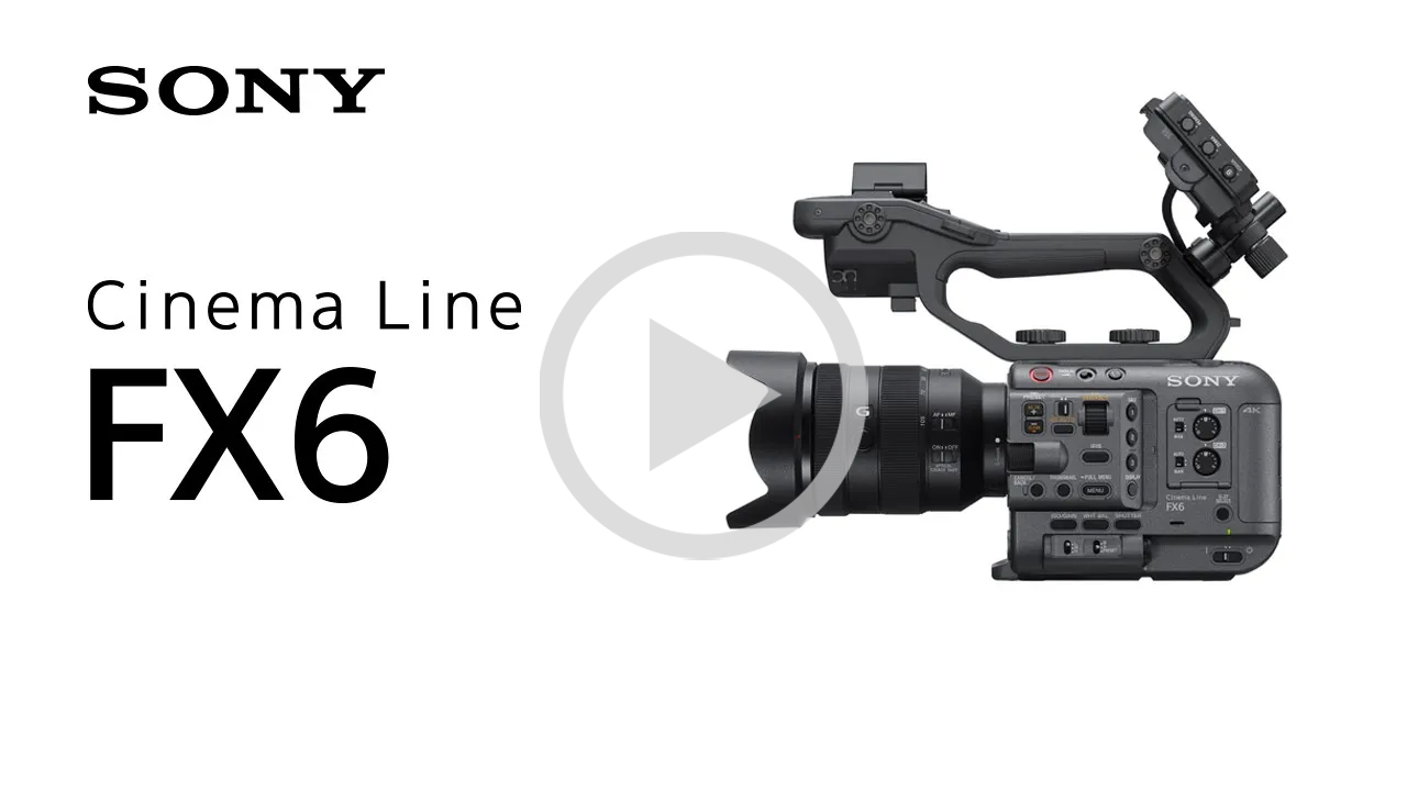 Sony FX6 Cinema Line Camera