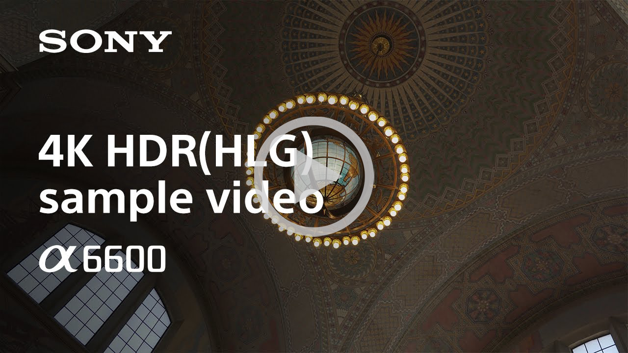 Youtube video thumbnail for Sony a6600 4K HDR sample video