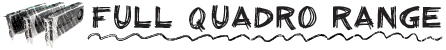 FULL QUADRO RANGE