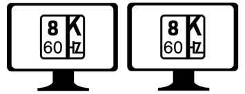 Illustration of 2x screens with 8K 60hz written on screen