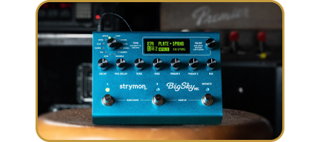 Strymon BigSky MX